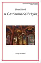 A Gethsemane Prayer SATB choral sheet music cover